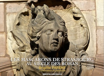 LES MASCARONS DE STRASBOURG AU SIÈCLE DES ROHAN